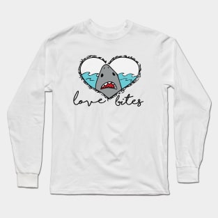 Love  and Shark Bites Long Sleeve T-Shirt